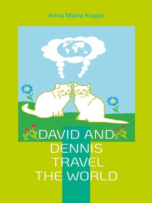 cover image of David and Dennis travel the world